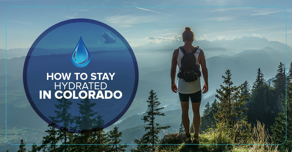 How to stay hydrated in colorado
